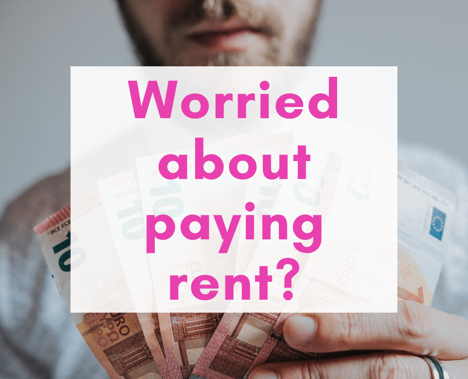 Worried about paying rent?