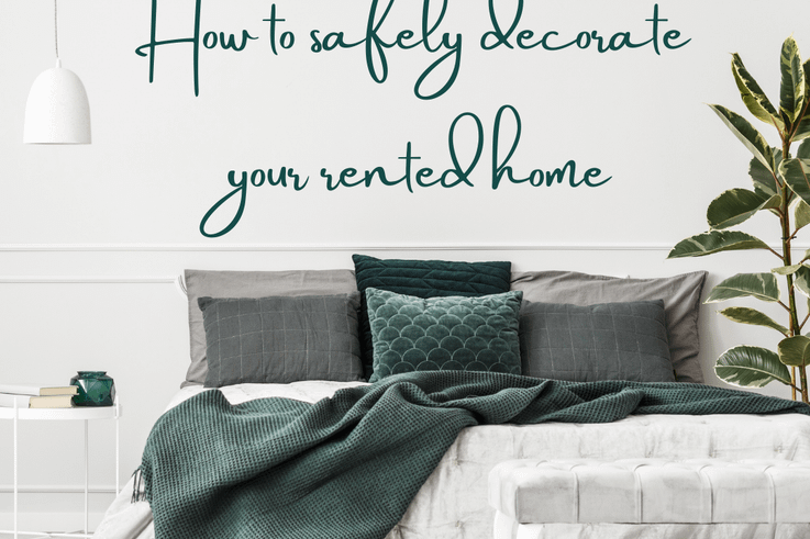 Decorate your home whilst staying renter friendly.